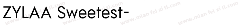 ZYLAA Sweetest字体转换